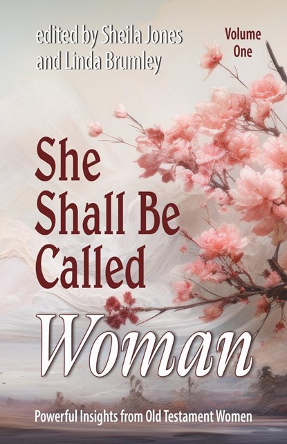 She Shall Be Called Woman, Volume One, Sheila Jones - Paperback - 9781958723098