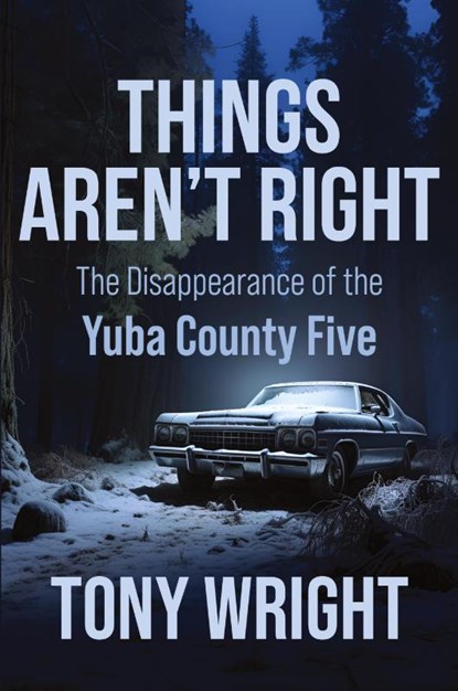 Things Aren't Right, Tony Wright - Paperback - 9781958727201