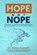 Hope Not Nope, Dillon Caswell - Paperback - 9781958729724