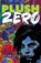 Plush Zero, Tyler H Jolley ; H L Anderson - Paperback - 9781958734223