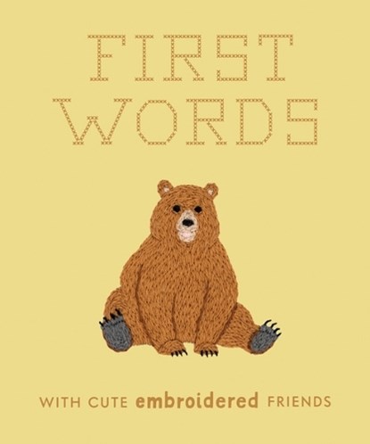 First Words with Cute Embroidered Friends, Libby Moore - Gebonden - 9781958803363
