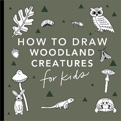Mushrooms & Woodland Creatures: How to Draw Books for Kids with Woodland Creatures, Bugs, Plants, and Fungi, Alli Koch - Paperback - 9781958803721
