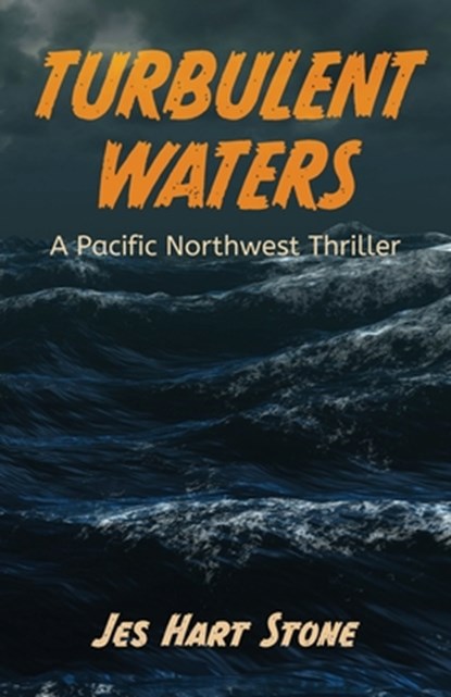 Turbulent Waters, Jes Hart Stone - Paperback - 9781958808047