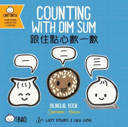 Counting With Dim Sum - Cantonese, Lacey Benard - Gebonden - 9781958833216