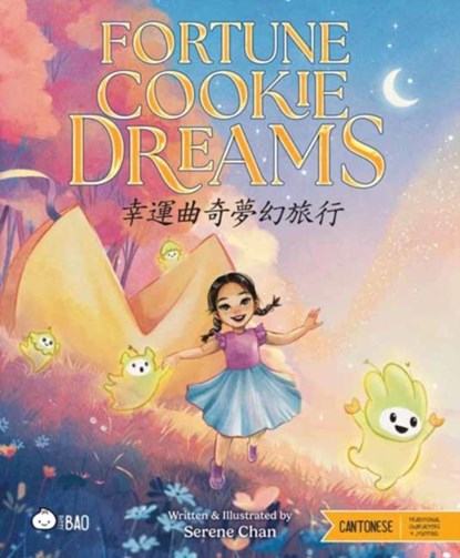 Fortune Cookie Dreams - Cantonese, Serene Chan - Gebonden - 9781958833698