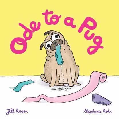 Ode to a Pug, Jill Rosen - Paperback - 9781958842249