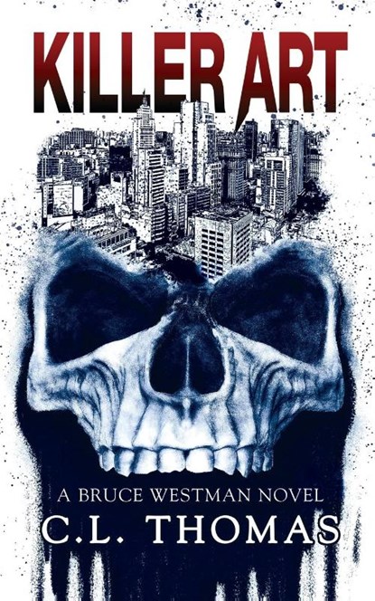 Killer Art, C. L. Thomas - Paperback - 9781958842317