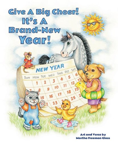 Give a Big Cheer! It's a Brand-New Year!, Martha Freeman Glass - Paperback - 9781958842546