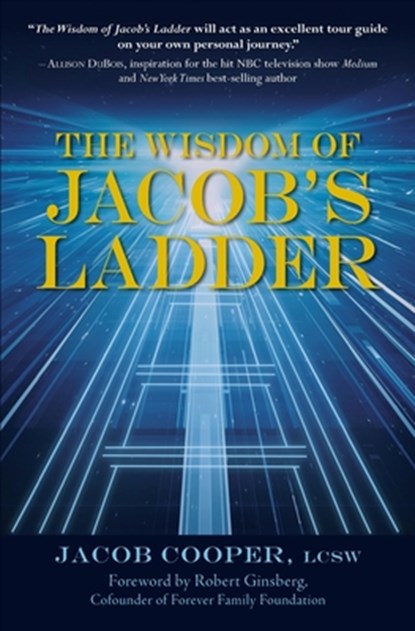 The Wisdom of Jacob's Ladder, Jacob Cooper - Paperback - 9781958848807