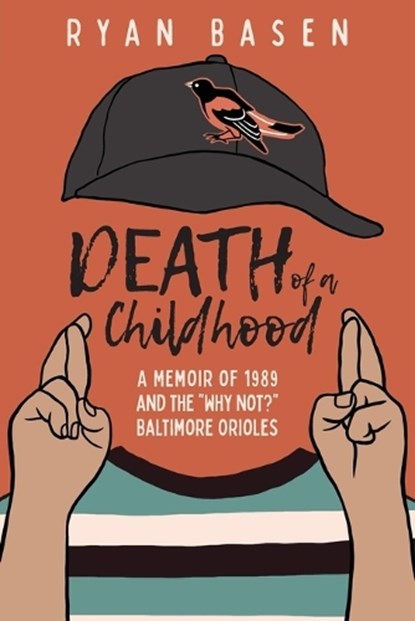 Death of a Childhood, Ryan Basen - Paperback - 9781958861547