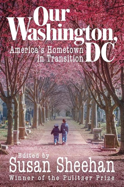 Our Washington, DC, Susan Sheehan - Paperback - 9781958861585