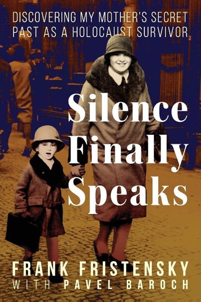 Silence Finally Speaks, Frank Fristensky - Paperback - 9781958861684