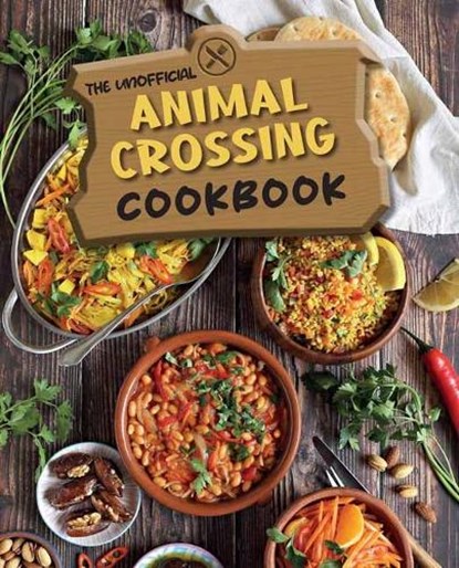 The Unofficial Animal Crossing Cookbook, Tom Grimm - Gebonden - 9781958862025