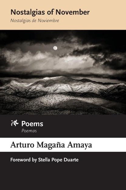 Nostalgias of November / Nostalgias de Noviembre, Arturo Magaña Amaya - Paperback - 9781958870044