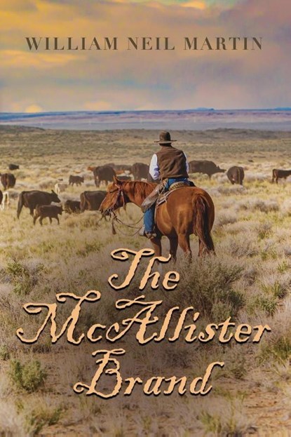 THE McALLISTER BRAND, William Neil Martin - Paperback - 9781958877333