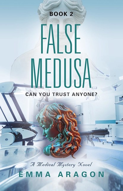 False Medusa, Emma Aragon - Paperback - 9781958877661
