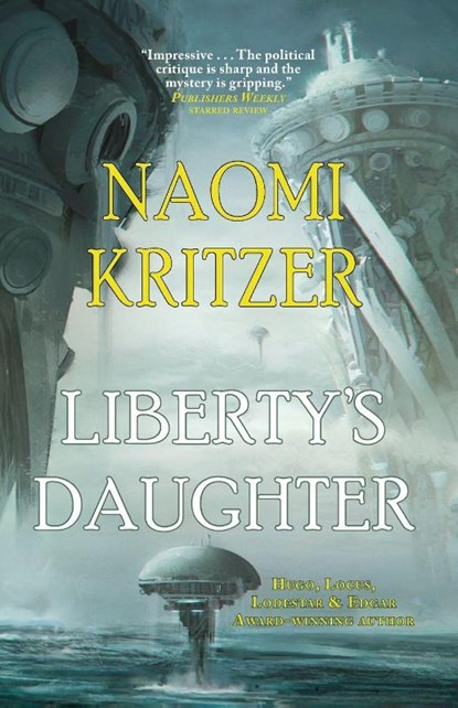 Liberty's Daughter, Naomi Kritzer - Paperback - 9781958880166