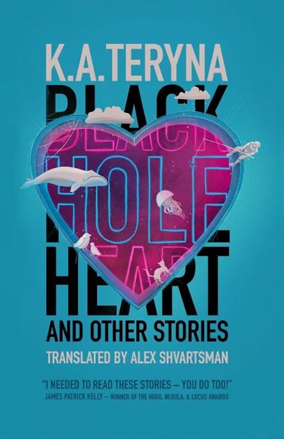 Black Hole Heart and Other Stories, K. A. Teryna - Paperback - 9781958880296