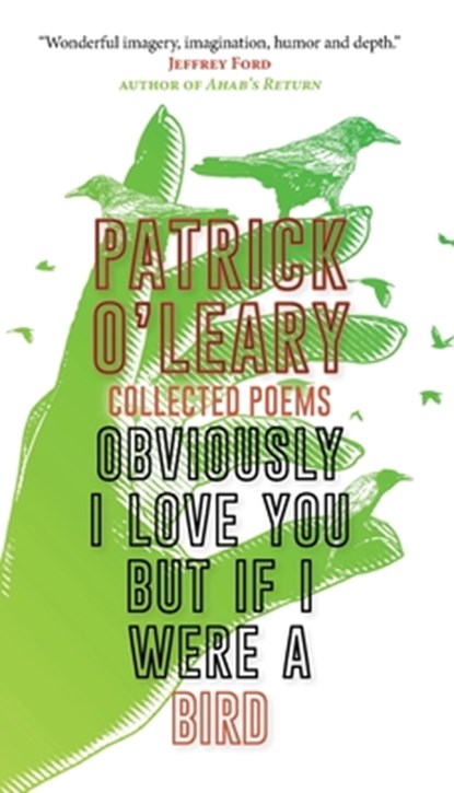 Obviously I love you but if I were a bird, Patrick O'Leary - Paperback - 9781958880371