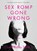 Sex Romp Gone Wrong, Julia Ridley Smith - Paperback - 9781958888117