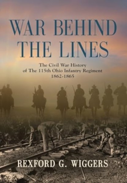 War Behind the Lines, Rexford G Wiggers - Gebonden - 9781958890479
