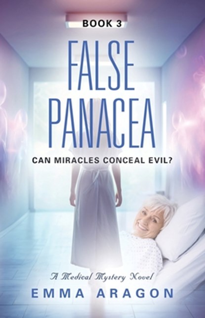 False Panacea, Emma Aragon - Paperback - 9781958890950