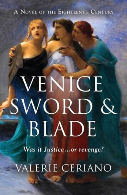 Venice Sword & Blade, Valerie Ceriano - Paperback - 9781958891001