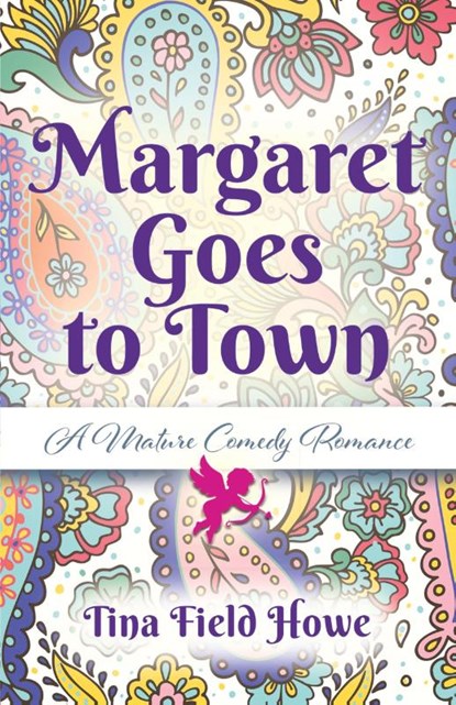 Margaret Goes to Town, Tina Field Howe - Paperback - 9781958891537
