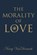 The Morality of Love, Nancy Vandermark - Paperback - 9781958892213