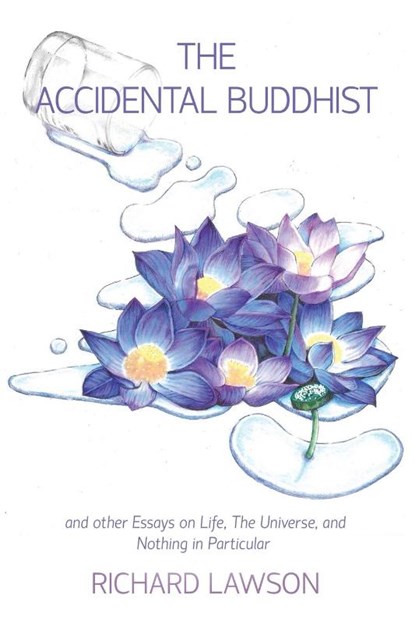 The Accidental Buddhist, Richard Lawson - Paperback - 9781958892619