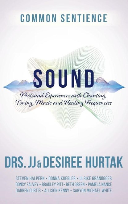 Sound, J. J. Hurtak - Gebonden - 9781958921500