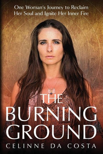 The Burning Ground, Celinne Da Costa - Paperback - 9781958921876