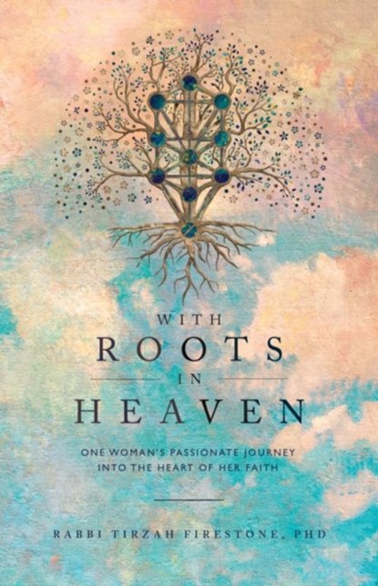 With Roots in Heaven, Tirzah Firestone - Paperback - 9781958972212