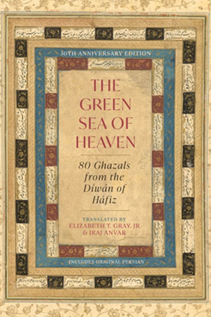 The Green Sea of Heaven, Hafiz - Paperback - 9781958972359