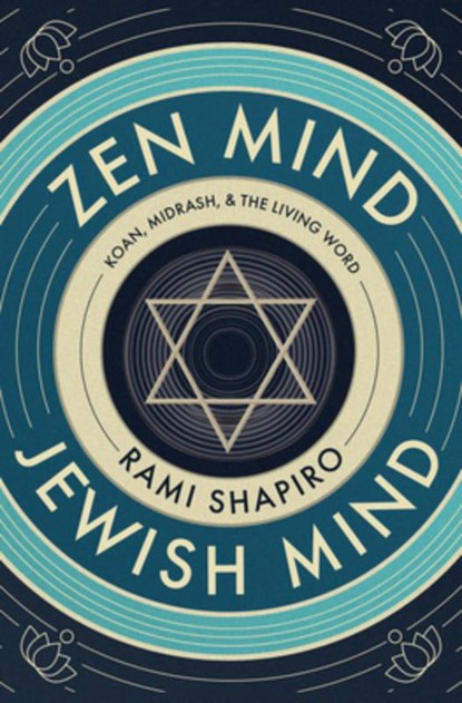 Zen Mind Jewish Mind, Rabbi Rami Shapiro - Paperback - 9781958972656