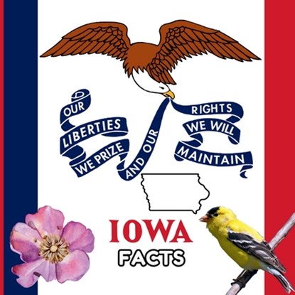 Iowa Facts: Interesting Facts About Iowa, Mimi Jones - Paperback - 9781958985373