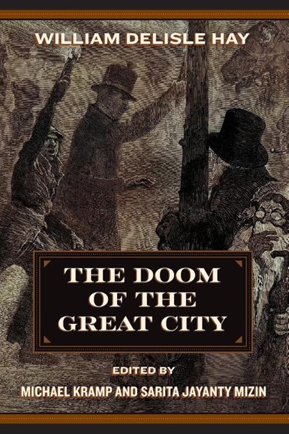Doom of the Great City; Being the Narrative of a Survivor, Written A.D. 1942, William Delisle Hay - Paperback - 9781959000372
