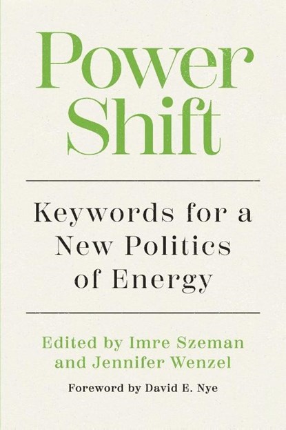 Power Shift, Imre Szeman ; Jennifer Wenzel - Paperback - 9781959000495