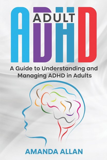 Adult ADHD, Amanda Allan - Paperback - 9781959018278