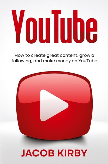 YouTube, Jacob Kirby - Paperback - 9781959018360