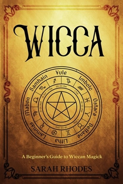 Wicca, Sarah Rhodes - Paperback - 9781959018506