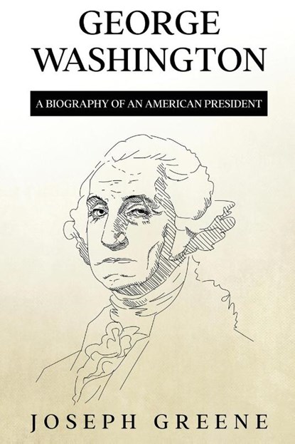 George Washington, Joseph Greene - Paperback - 9781959018933