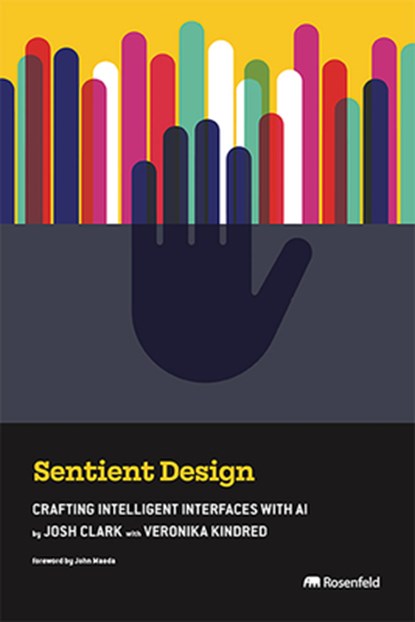 Sentient Design, Josh Clark - Paperback - 9781959029182