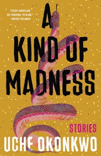 Okonkwo, U: Kind of Madness, Uche Okonkwo - Paperback - 9781959030386