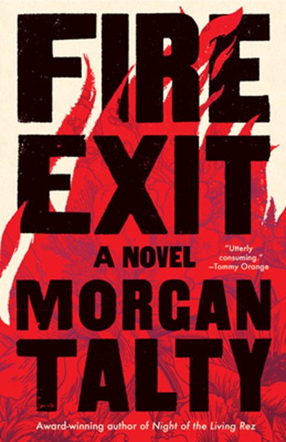 Talty, M: Fire Exit, Morgan Talty - Gebonden - 9781959030553