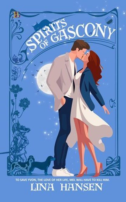 Spirits of Gascony, Lina Hansen - Ebook - 9781959036821