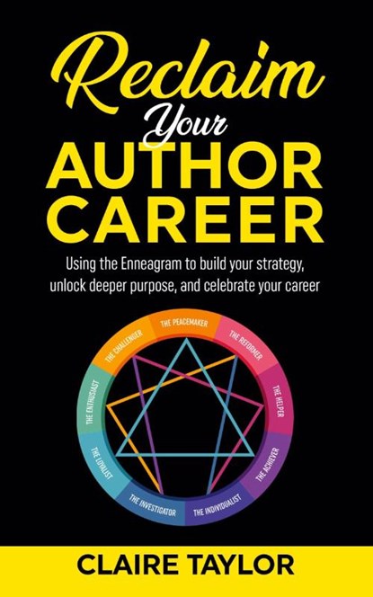 Reclaim Your Author Career, Claire Taylor - Paperback - 9781959041016