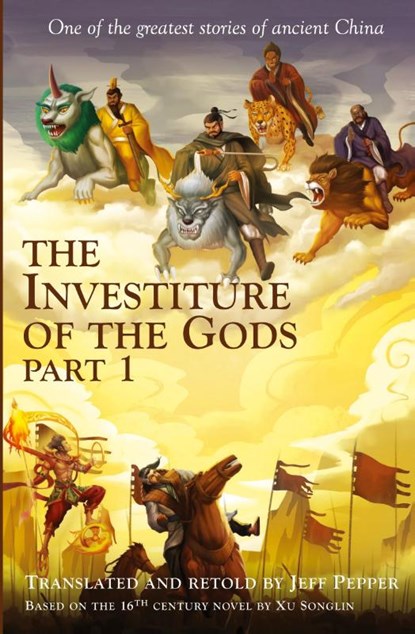 The Investiture of the Gods, Part 1, Jeff Pepper - Paperback - 9781959043430