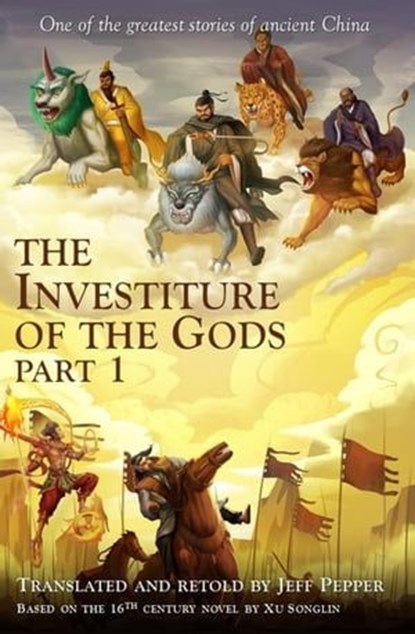 The Investiture of the Gods Part 1, Jeff Pepper - Ebook - 9781959043454