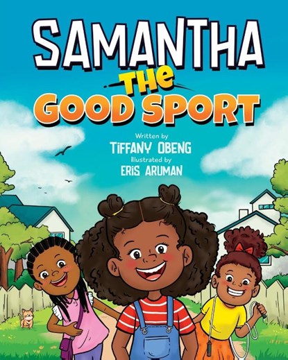 Samantha the Good Sport, Tiffany Obeng - Paperback - 9781959075165